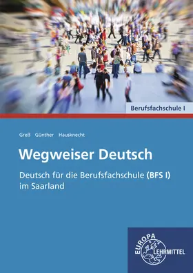 Greß / Hausknecht / Günther |  Wegweiser Deutsch | Buch |  Sack Fachmedien