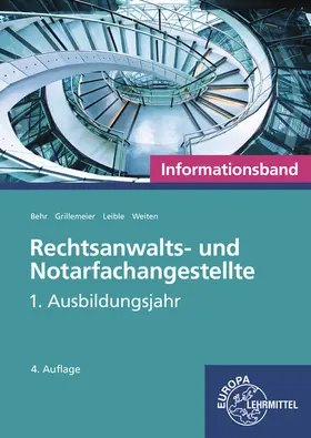 Behr / Grillemeier / Leible |  Rechtsanwalts- und Notarfachangestellte, Informationsband | Buch |  Sack Fachmedien