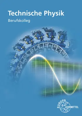 Drössler / Schuster / Weidenhammer |  Technische Physik | Buch |  Sack Fachmedien