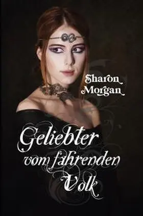 Morgan |  Geliebter vom fahrenden Volk | Buch |  Sack Fachmedien