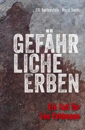 Hartenstein / Vocks |  Gefährliche Erben | Buch |  Sack Fachmedien