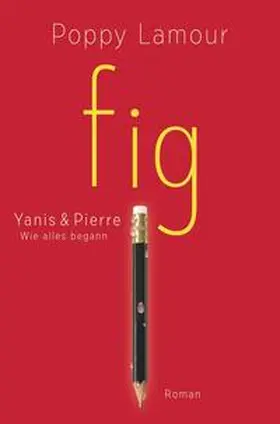 Lamour |  fig - Yanis & Pierre | Buch |  Sack Fachmedien