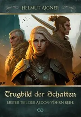 Aigner |  Trugbild der Schatten | eBook | Sack Fachmedien