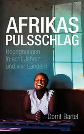 Bartel |  Afrikas Pulsschlag | eBook | Sack Fachmedien