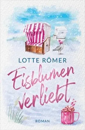 Römer |  Eisblumenverliebt: Nordseeroman | eBook | Sack Fachmedien