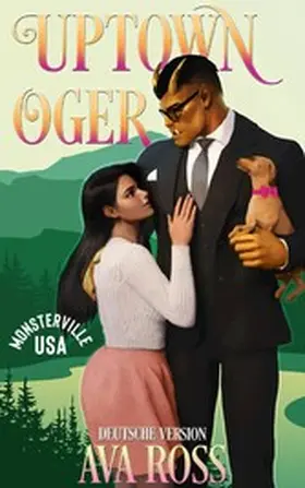 Ross |  Uptown Oger: Deutsche Ausgabe | eBook | Sack Fachmedien