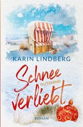 Lindberg |  Schneeglitzernd verliebt | Buch |  Sack Fachmedien