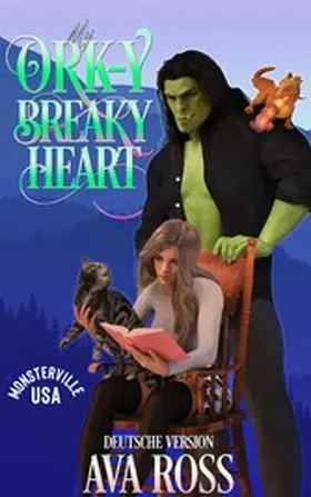 Ross |  My Ork-y Breaky Heart | eBook | Sack Fachmedien