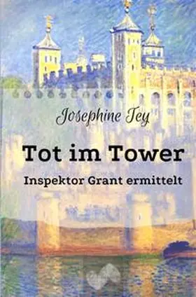 Tey |  Tot im Tower | Buch |  Sack Fachmedien