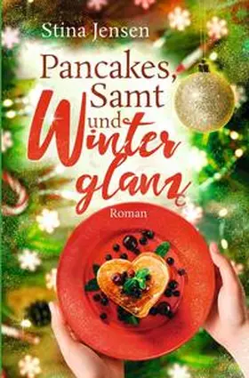 Jensen |  Pancakes, Samt und Winterglanz | Buch |  Sack Fachmedien