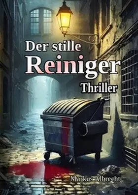 Albrecht |  Der stille Reiniger | Buch |  Sack Fachmedien