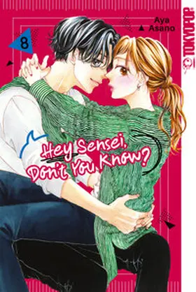 Asano |  Hey Sensei, Don't You Know?, Band 08 | eBook | Sack Fachmedien