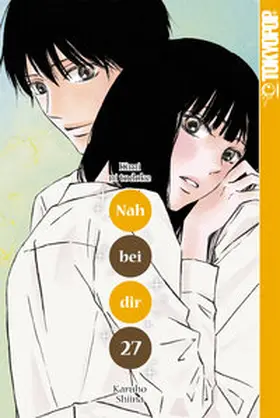 Shiina |  Nah bei dir, Band 27 | eBook | Sack Fachmedien