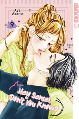 Asano |  Hey Sensei, Don't You Know?, Band 09 | eBook | Sack Fachmedien