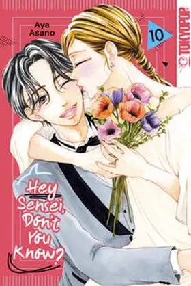 Asano |  Hey Sensei, Don't You Know?, Band 10 | eBook | Sack Fachmedien