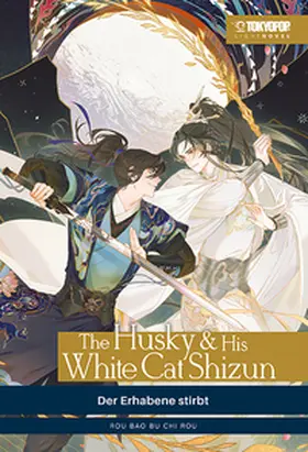 Roubaobuchirou |  The Husky & His White Cat Shizun Light Novel 01 HARDCOVER | Buch |  Sack Fachmedien