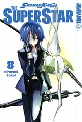 Takei |  Shaman King - The Superstar, Band 08 | eBook | Sack Fachmedien