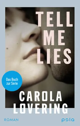 Lovering |  TELL ME LIES | Buch |  Sack Fachmedien