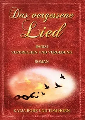 Bode / Horn |  Das vergessene Lied | Buch |  Sack Fachmedien