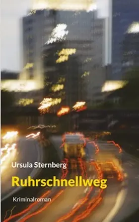 Sternberg |  Ruhrschnellweg | Buch |  Sack Fachmedien