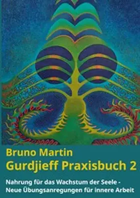 Martin |  Gurdjieff Praxisbuch 2 | eBook | Sack Fachmedien