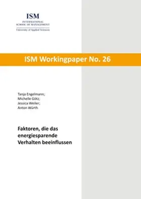 Engelmann / Götz / Weiler |  Faktoren, die das energiesparende Verhalten beeinflussen | Buch |  Sack Fachmedien