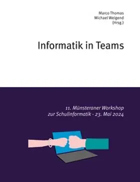 Thomas / Weigend |  Informatik in Teams | Buch |  Sack Fachmedien