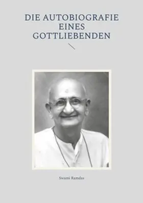 Ramdas |  Die Autobiografie eines Gottliebenden | Buch |  Sack Fachmedien