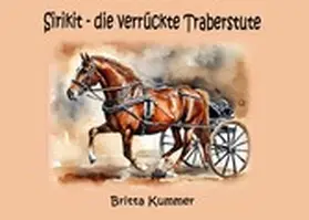 Kummer |  Sirikit - die verrückte Traberstute | eBook | Sack Fachmedien