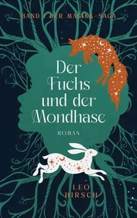 Hirsch |  Der Fuchs und der Mondhase | Buch |  Sack Fachmedien