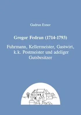 Exner |  Gregor Fedran (1714-1793) | Buch |  Sack Fachmedien