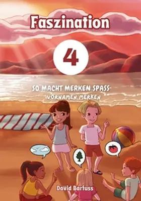 Barfuss |  Faszination: So macht Merken Spass | Buch |  Sack Fachmedien