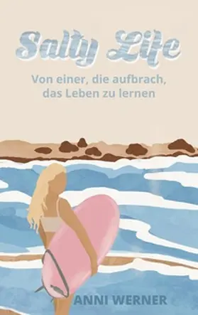Werner |  Salty Life | Buch |  Sack Fachmedien