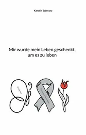 Schwarz |  Mir wurde mein Leben geschenkt, um es zu leben | eBook | Sack Fachmedien
