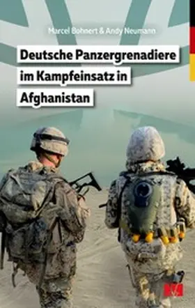 Bohnert / Neumann |  Deutsche Panzergrenadiere im Kampfeinsatz in Afghanistan | eBook | Sack Fachmedien