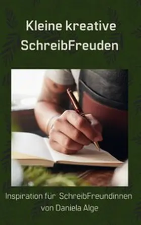 Alge |  Kleine kreative SchreibFreuden | eBook | Sack Fachmedien