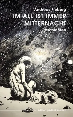 Fieberg |  Im All ist immer Mitternacht | Buch |  Sack Fachmedien