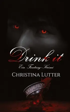 Lutter |  Drink it | Buch |  Sack Fachmedien