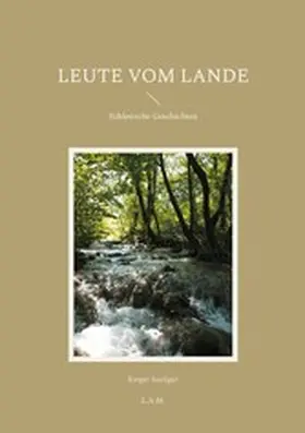 Seeliger / Metz |  Leute vom Lande | eBook | Sack Fachmedien