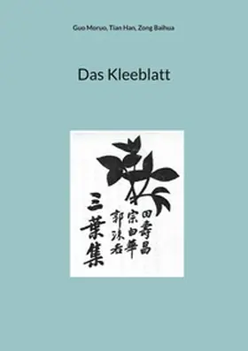 Guo / Herrmann / Tian |  Das Kleeblatt | Buch |  Sack Fachmedien