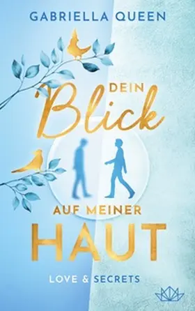 Queen |  Dein Blick auf meiner Haut | Buch |  Sack Fachmedien