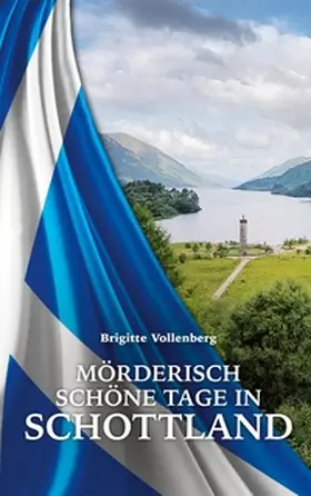 Vollenberg |  Mörderisch schöne Tage in Schottland | Buch |  Sack Fachmedien