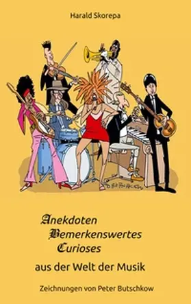 Skorepa |  Anekdoten, Bemerkenswertes und Curioses aus der Welt der Musik | Buch |  Sack Fachmedien