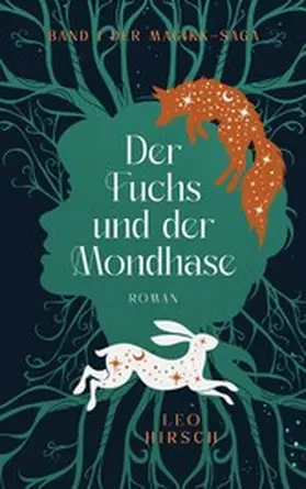 Hirsch |  Der Fuchs und der Mondhase | eBook | Sack Fachmedien