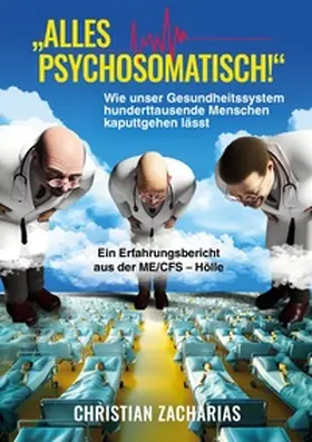 Zacharias |  "Alles psychosomatisch!" | Buch |  Sack Fachmedien