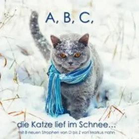 Hahn |  A, B, C, die Katze lief im Schnee | eBook | Sack Fachmedien