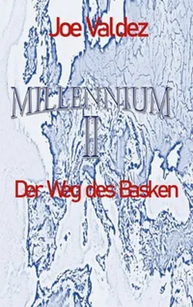 Valdez |  Millennium II | Buch |  Sack Fachmedien