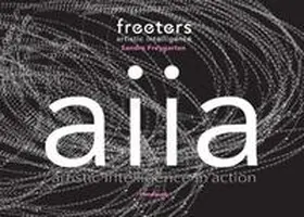 Freygarten |  aiia, artistic intelligence in action | Buch |  Sack Fachmedien