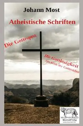 Most |  Atheistische Schriften | Buch |  Sack Fachmedien