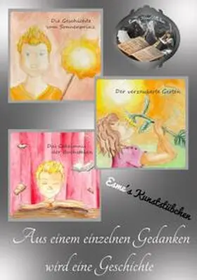 Kunststübchen |  Kinderbücher / Aus einem einzelnen Gedanken wird eine Geschichte - Teil 2 | Buch |  Sack Fachmedien